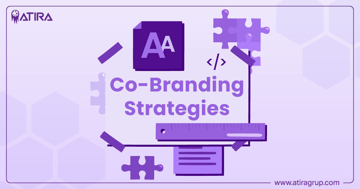 Top Co-Branding Strategies: Examples and Benefits for Modern Businesses
